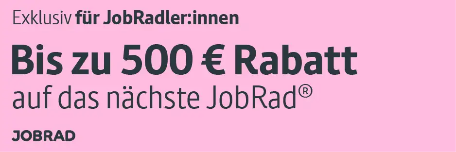 Text: Exklusiv für JobRadler:innen - Bis zu 500€ Rabatt auf das nächste JobRad Text: Exklusiv für JobRadler:innen - Bis zu 500€ Rabatt auf das nächste JobRad